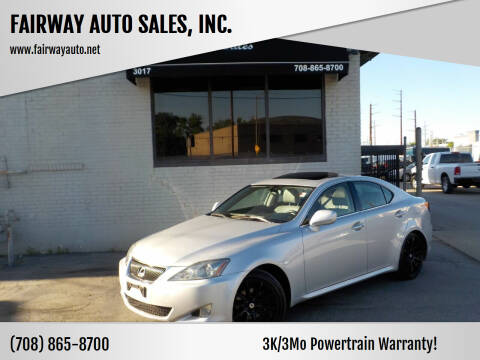 2006 Lexus IS 250 for sale at FAIRWAY AUTO SALES, INC. in Melrose Park IL