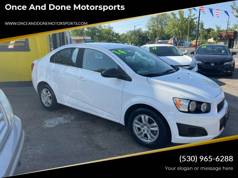 2014 Chevrolet Sonic for sale at Once and Done Motorsports in Chico CA
