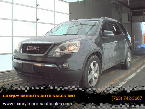 2012 GMC Acadia for sale at LUXURY IMPORTS AUTO SALES INC in North Branch MN