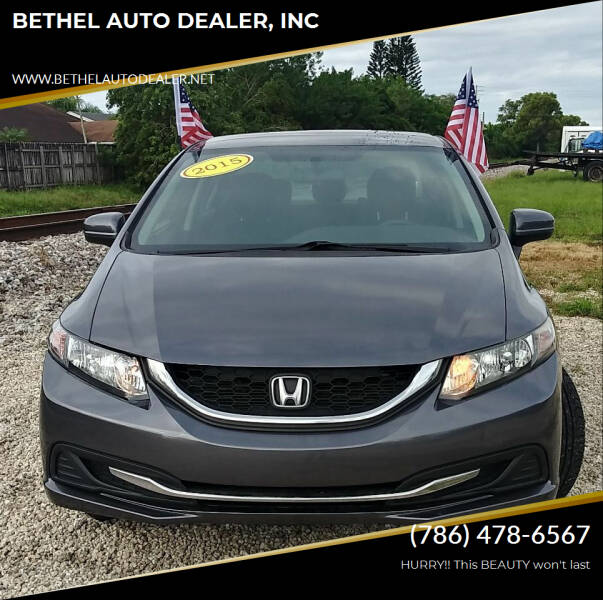 2015 Honda Civic for sale at BETHEL AUTO DEALER, INC in Miami FL