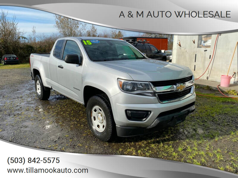 2015 Chevrolet Colorado for sale at A & M Auto Wholesale in Tillamook OR