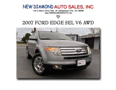 2007 Ford Edge for sale at New Diamond Auto Sales, INC in West Collingswood Heights NJ