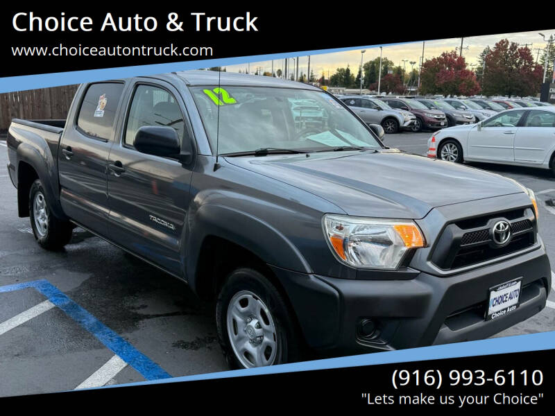 2012 Toyota Tacoma for sale at Choice Auto & Truck in Sacramento CA