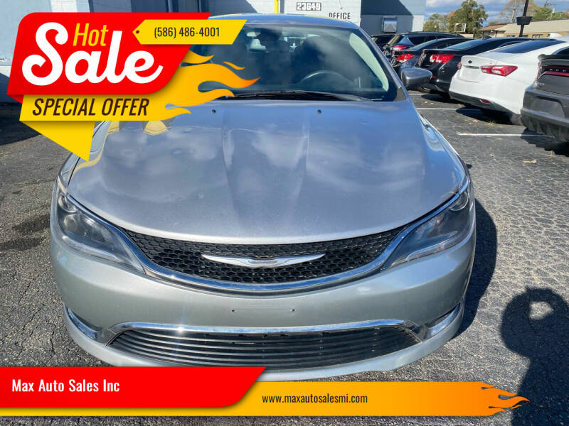 2015 Chrysler 200 for sale at Max Auto Sales Inc in Warren MI