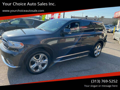 2015 Dodge Durango for sale at Your Choice Auto Sales Inc. in Dearborn MI