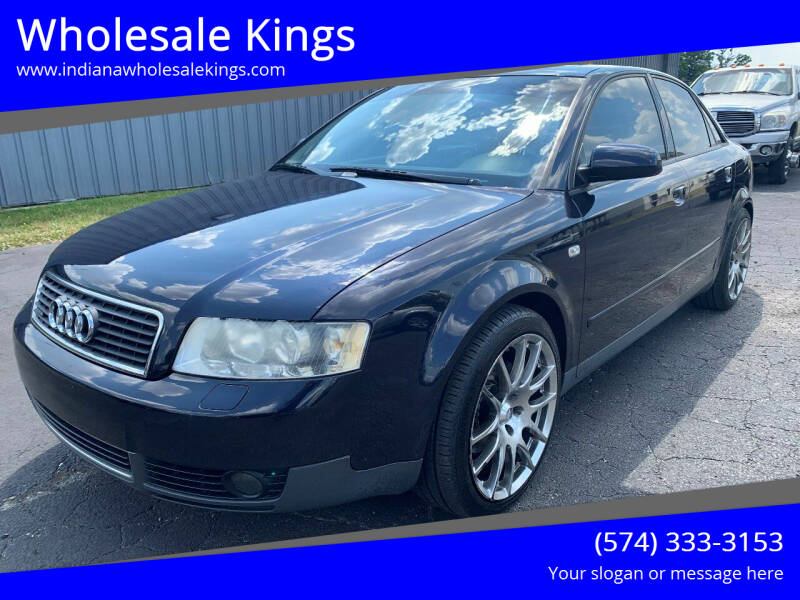 2003 Audi A4 for sale at Wholesale Kings in Elkhart IN