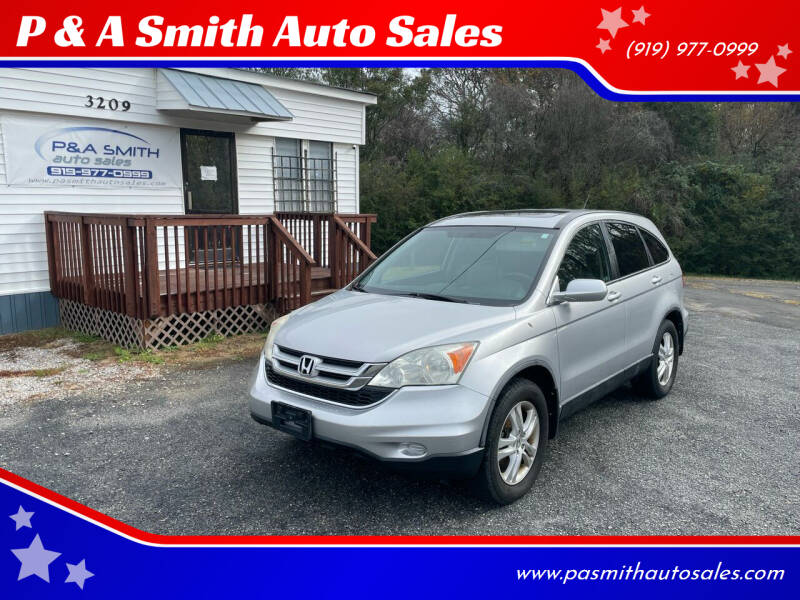 2011 Honda CR-V for sale at P & A Smith Auto Sales in Garner NC