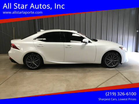 2015 Lexus IS 250 for sale at All Star Autos, Inc in La Porte IN