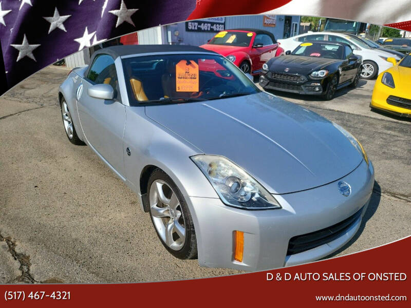 2006 Nissan 350Z for sale at D & D Auto Sales Of Onsted in Onsted MI