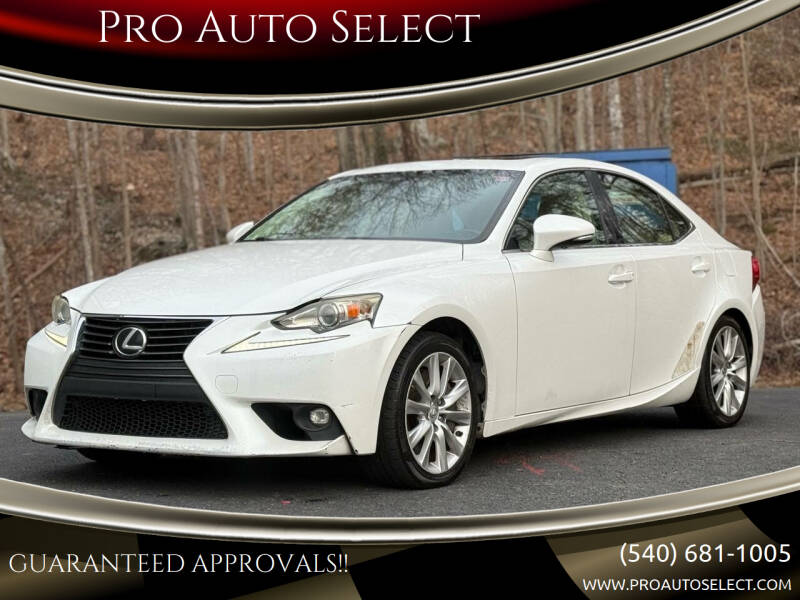 2016 Lexus IS 200t for sale at Pro Auto Select in Fredericksburg VA