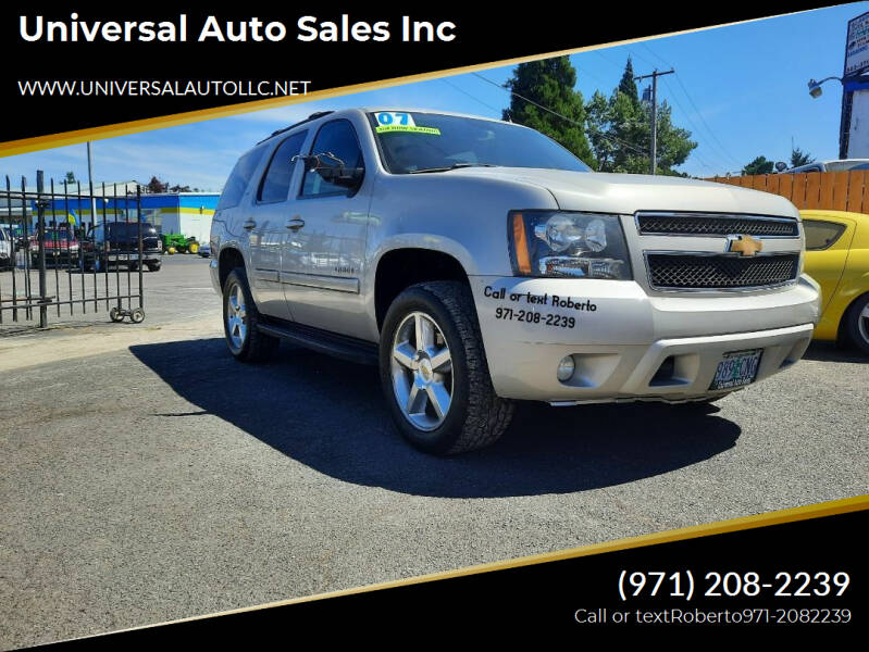 2007 Chevrolet Tahoe for sale at Universal Auto Sales Inc in Salem OR