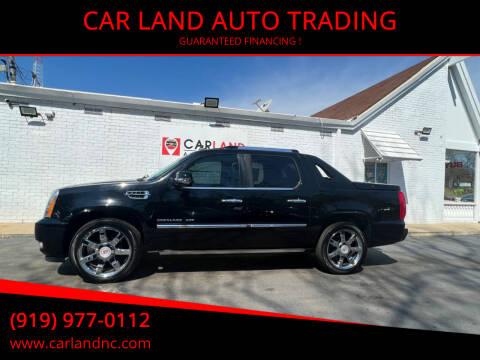2010 Cadillac Escalade EXT for sale at CAR LAND  AUTO TRADING in Raleigh NC