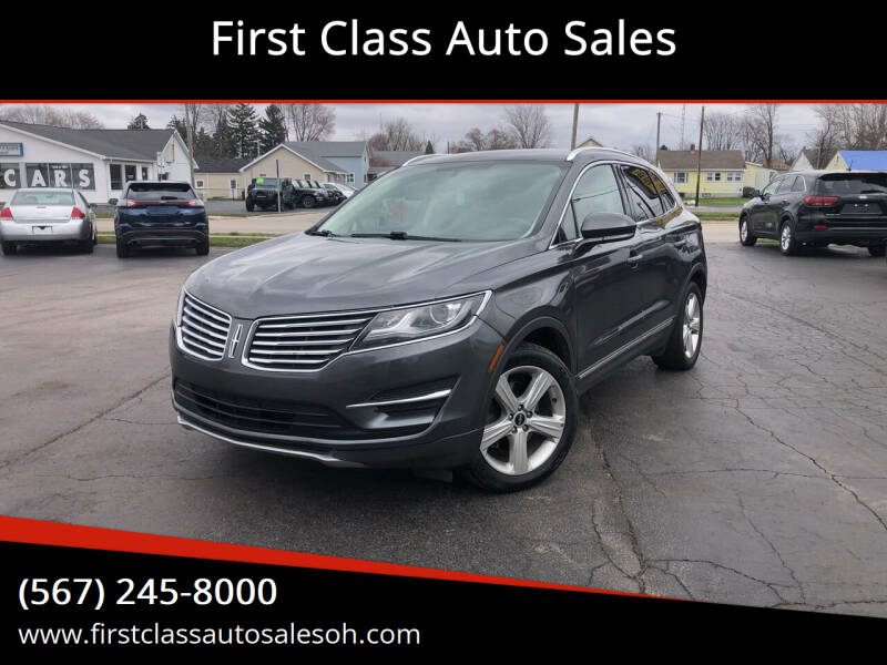 2017 Lincoln MKC for sale at First Class Auto Sales in Fostoria OH