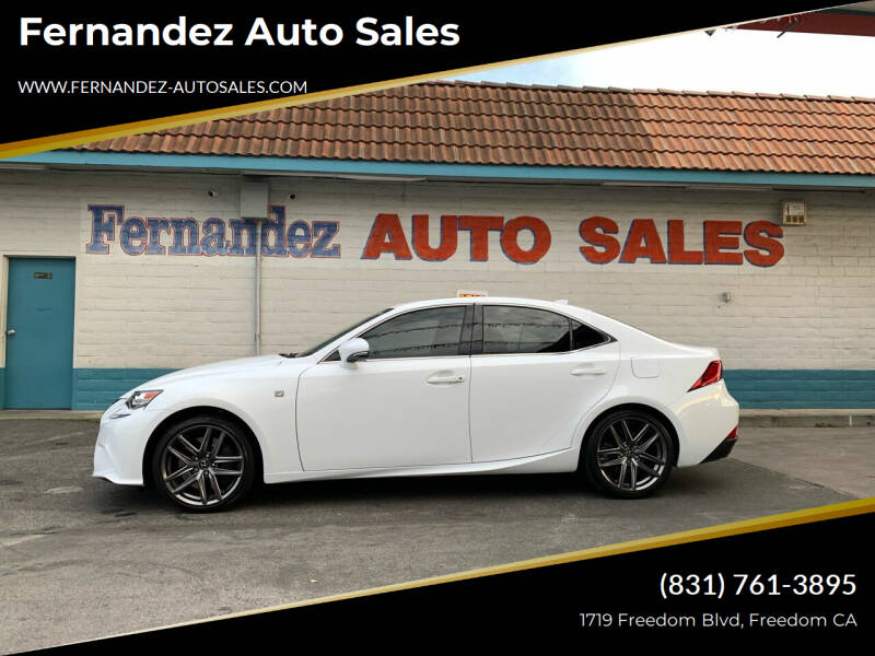 2015 Lexus IS 350 for sale at Fernandez Auto Sales in Freedom CA