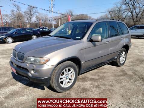 2006 BMW X5 for sale at Your Choice Autos - Crestwood in Crestwood IL