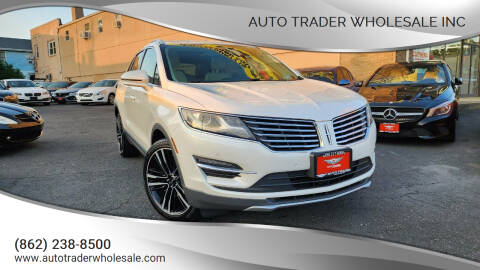 2017 Lincoln MKC for sale at Auto Trader Wholesale Inc in Saddle Brook NJ
