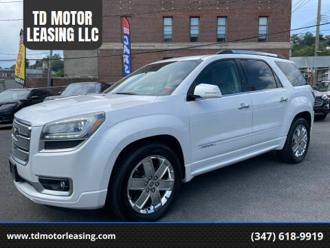 2016 GMC Acadia for sale at TD MOTOR LEASING LLC in Staten Island NY