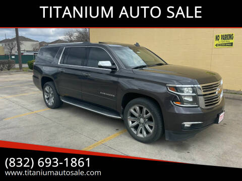 2016 Chevrolet Suburban for sale at TITANIUM AUTO SALE in Houston TX