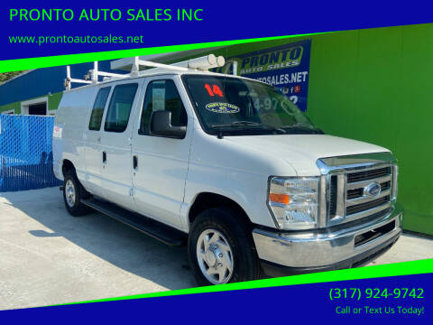 2014 Ford E-Series for sale at PRONTO AUTO SALES INC in Indianapolis IN