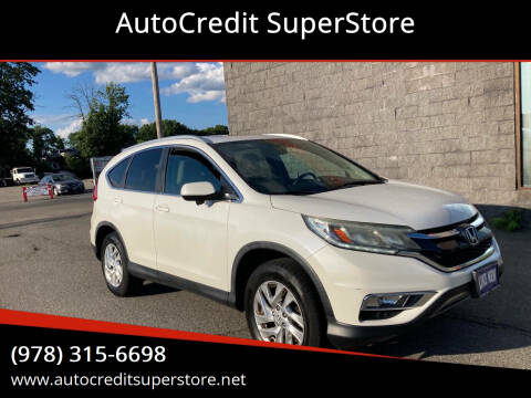 2015 Honda CR-V for sale at AutoCredit SuperStore in Lowell MA