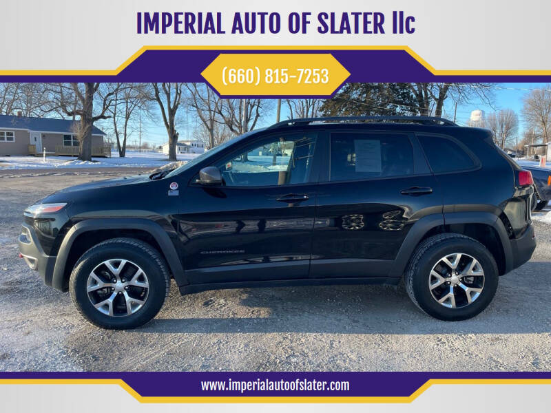 2017 Jeep Cherokee for sale at IMPERIAL AUTO OF SLATER llc in Slater MO