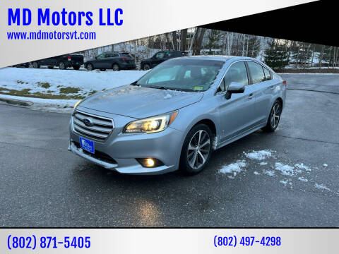 2015 Subaru Legacy for sale at MD Motors LLC in Williston VT