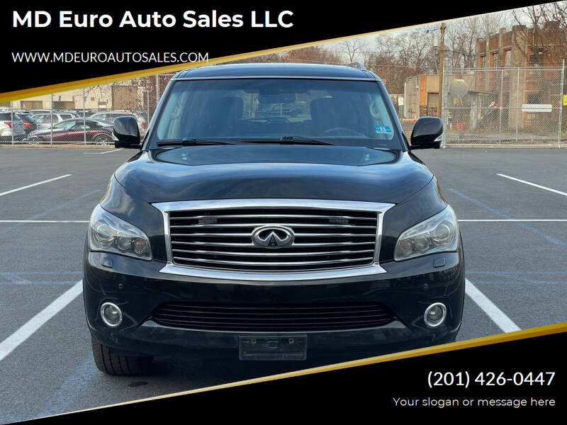 2011 Infiniti QX56 for sale at MD Euro Auto Sales LLC in Hasbrouck Heights NJ