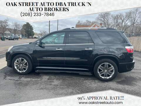 2012 GMC Acadia for sale at Oak Street Auto DBA Truck 'N Auto Brokers in Pocatello ID