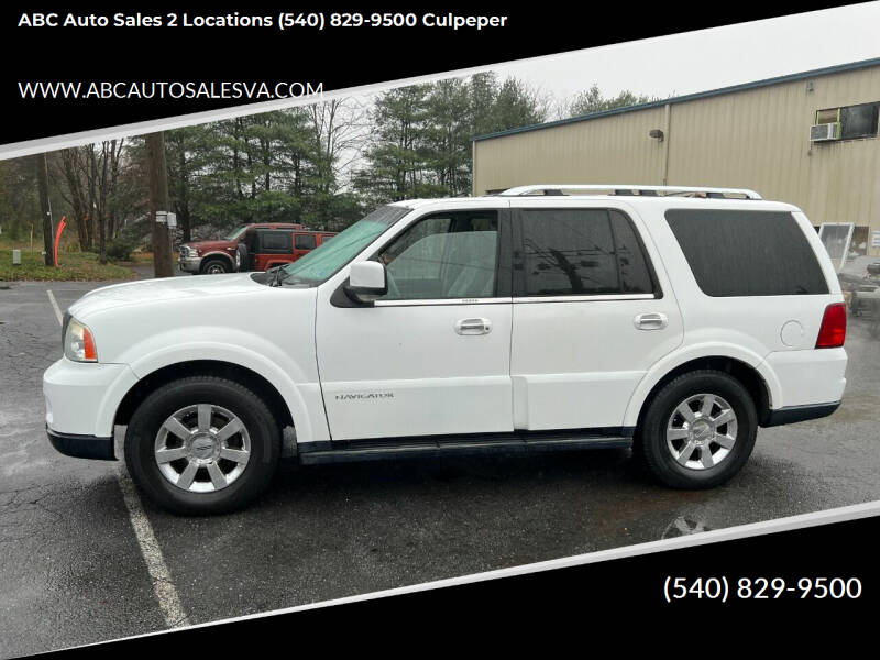 2006 Lincoln Navigator for sale at ABC Auto Sales 2 locations (540) 829-9500 Culpeper in Culpeper VA