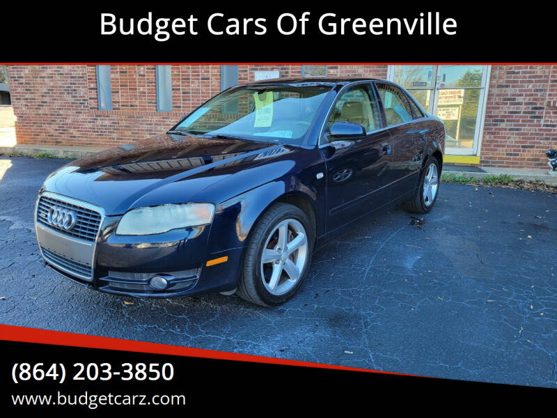 2007 Audi A4 for sale at Budget Cars Of Greenville in Greenville SC