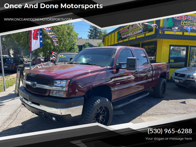 2003 Chevrolet Silverado 2500HD for sale at Once and Done Motorsports in Chico CA