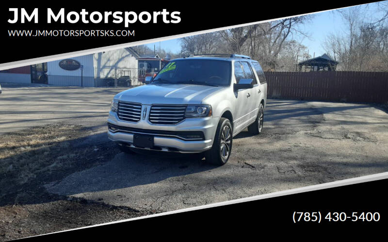 2017 Lincoln Navigator for sale at JM Motorsports in Topeka KS