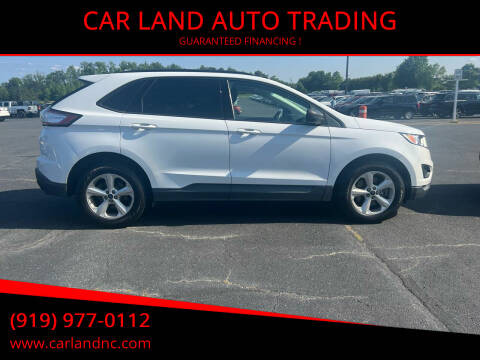 2017 Ford Edge for sale at CAR LAND  AUTO TRADING in Raleigh NC
