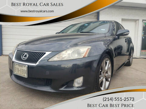 2010 Lexus IS 250 for sale at Best Royal Car Sales in Dallas TX
