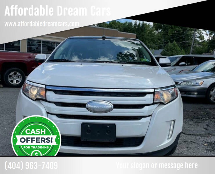 2013 Ford Edge for sale at Affordable Dream Cars in Lake City GA