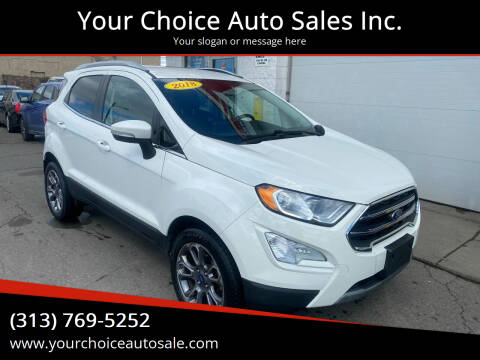 2018 Ford EcoSport for sale at Your Choice Auto Sales Inc. in Dearborn MI