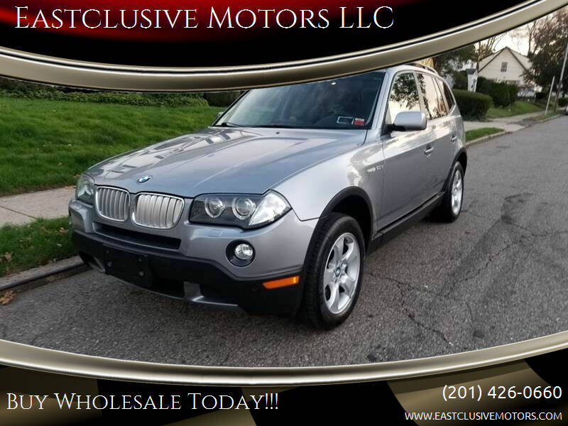 2008 BMW X3 for sale at Eastclusive Motors LLC in Hasbrouck Heights NJ