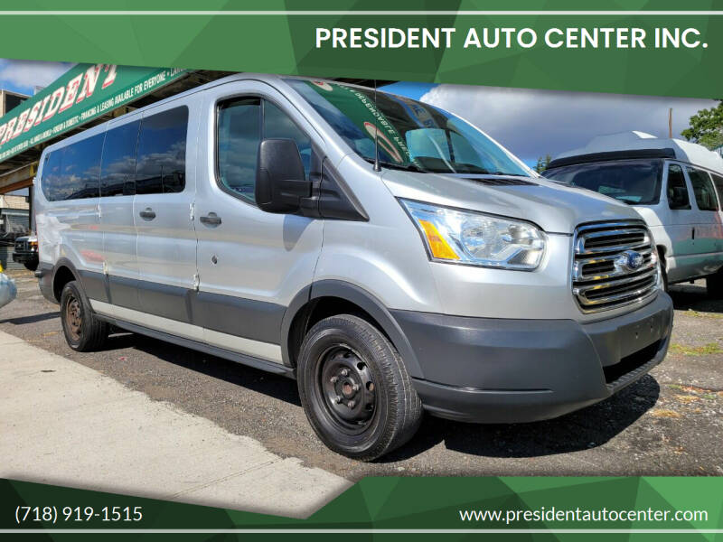 2015 Ford Transit Passenger for sale at President Auto Center Inc. in Brooklyn NY