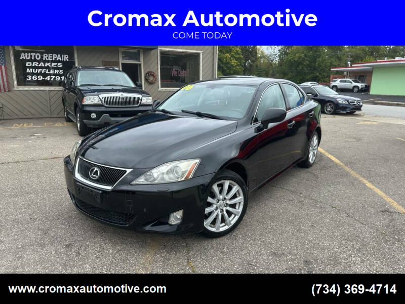 2006 Lexus IS 250 for sale at Cromax Automotive in Ann Arbor MI