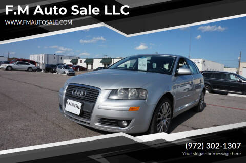 2008 Audi A3 for sale at F.M Auto Sale LLC in Dallas TX