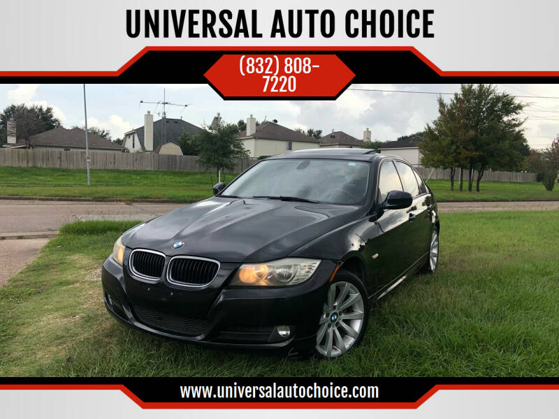 2011 BMW 3 Series for sale at UNIVERSAL AUTO CHOICE in Houston TX