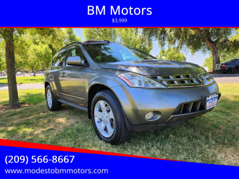 2005 Nissan Murano for sale at BM Motors in Modesto CA