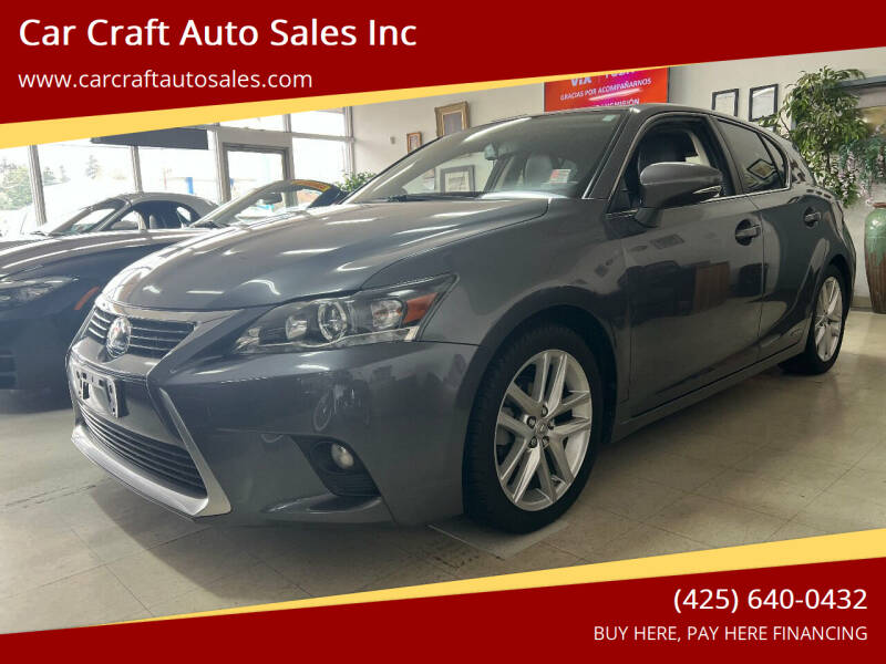 2014 Lexus CT 200h for sale at Car Craft Auto Sales Inc in Lynnwood WA