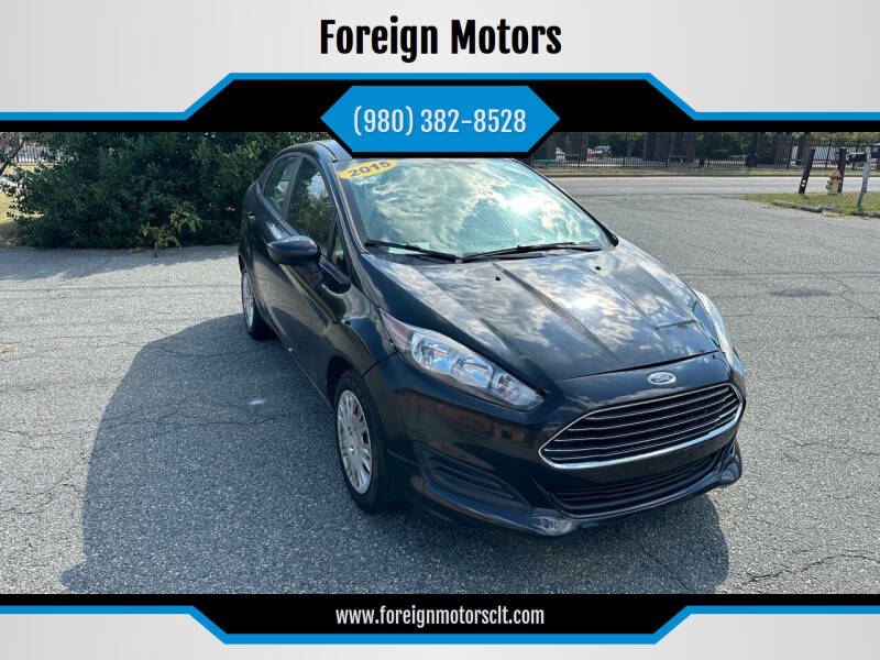 2015 Ford Fiesta for sale at Foreign Motors in Kannapolis NC