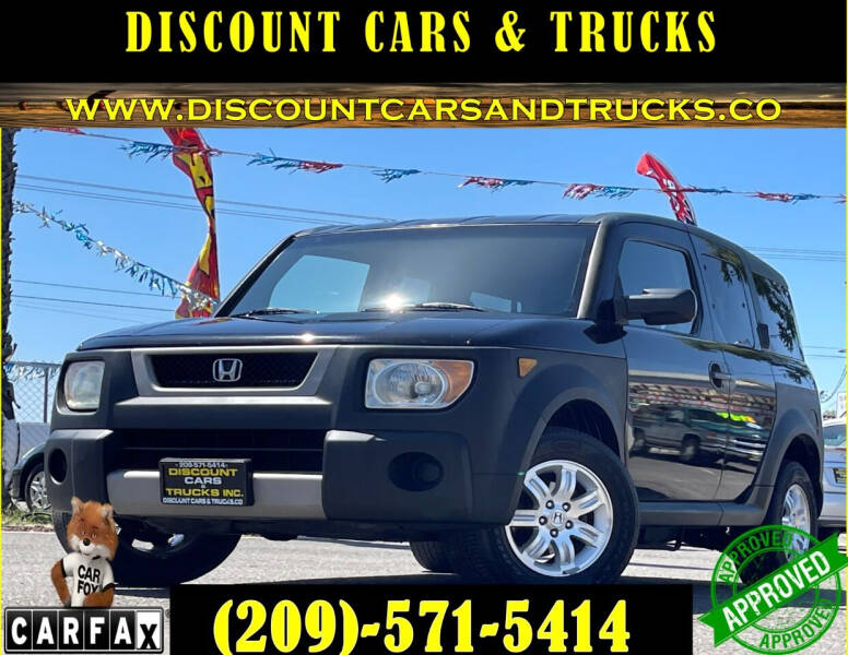 2006 Honda Element for sale at Discount Cars & Trucks in Modesto CA