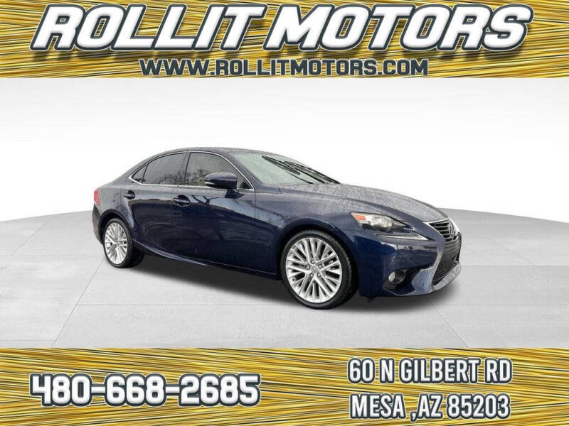 2014 Lexus IS 250 for sale at Rollit Motors in Mesa AZ