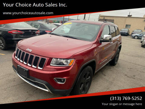 2014 Jeep Grand Cherokee for sale at Your Choice Auto Sales Inc. in Dearborn MI