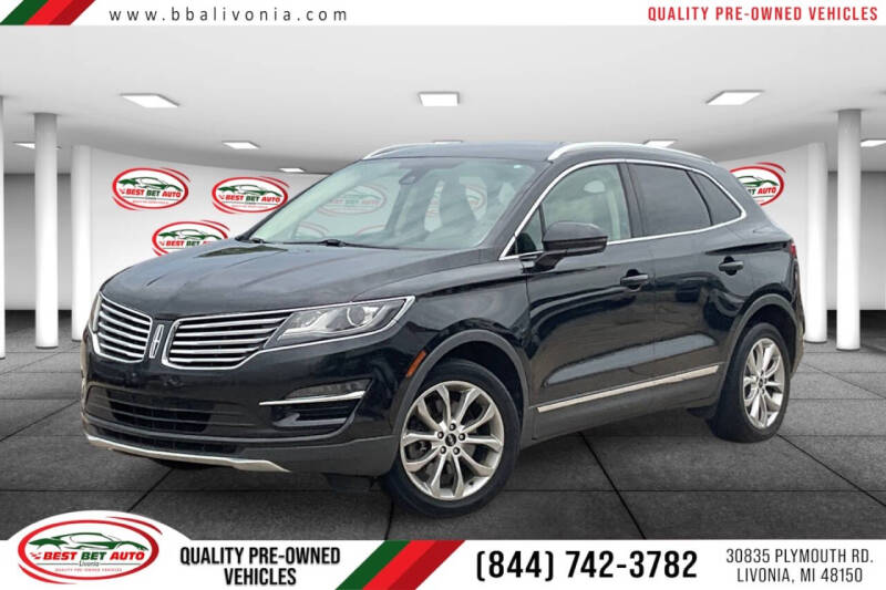 2015 Lincoln MKC for sale at Best Bet Auto in Livonia MI