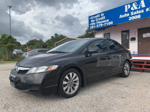 2009 Honda Civic for sale at P & A AUTO SALES in Houston TX