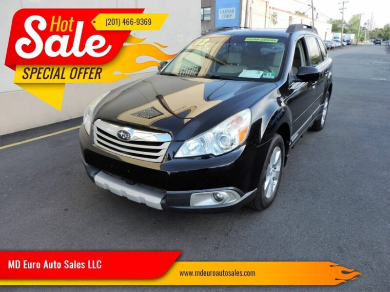 2012 Subaru Outback for sale at MD Euro Auto Sales LLC in Hasbrouck Heights NJ